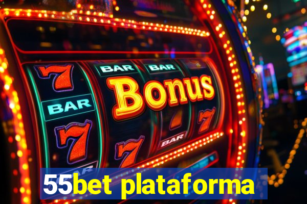 55bet plataforma